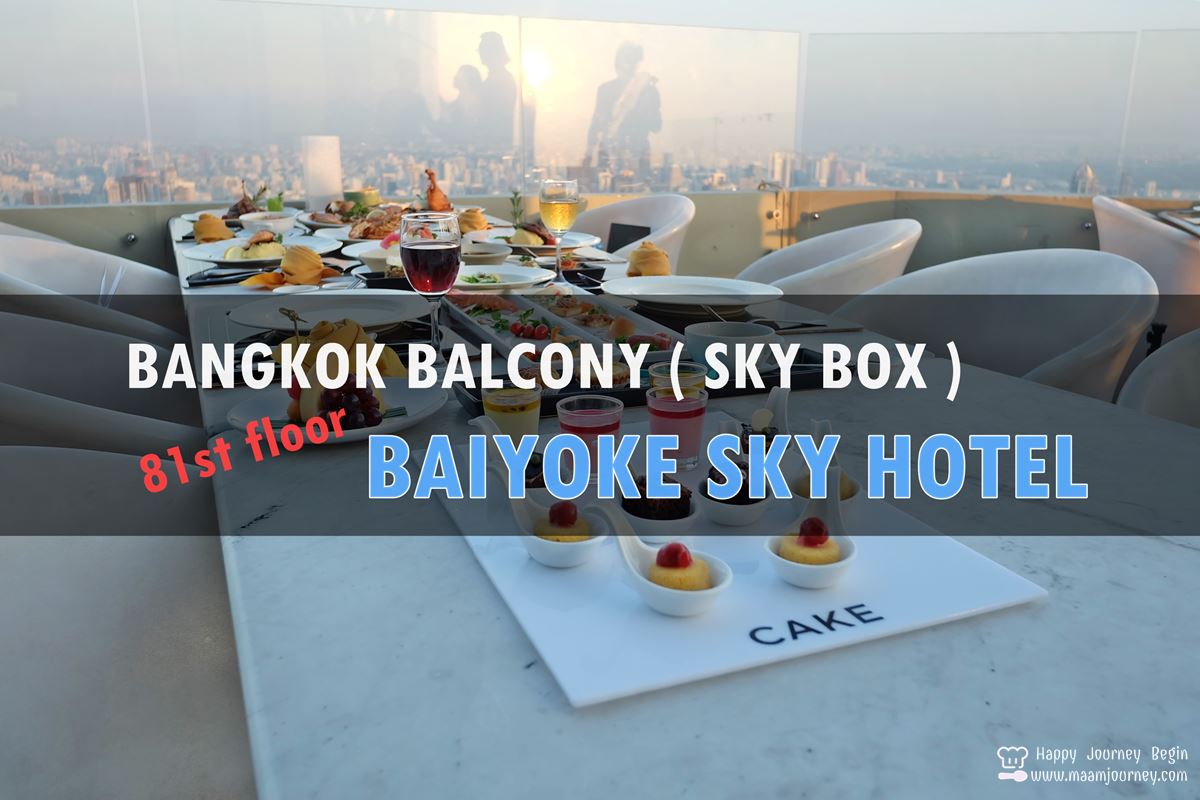 Bangkok Balcony Sky Box_Baiyoke Sky Hotel